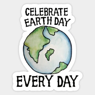 Celebrate Earth Day Every Day Sticker